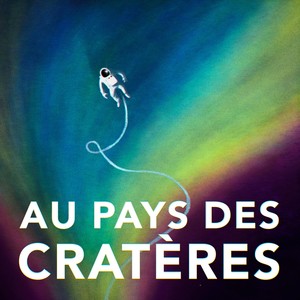 Au Pays Des Cratères (Trame sonore)