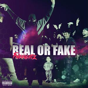 Real or Fake (Explicit)