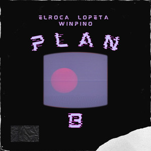 PLAN B (Explicit)