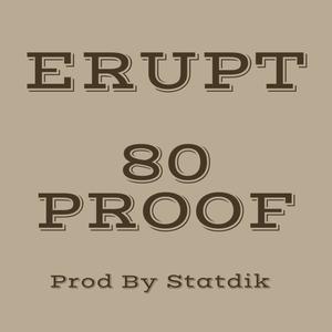 80 Proof (Explicit)