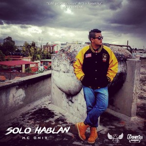 Solo Hablan (Explicit)