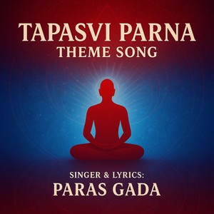 Tapasvi Parna Theme Song