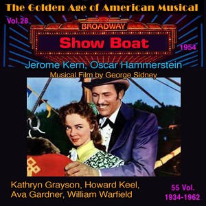 Show Boat - The Golden Age of American Musical Vol. 28/55 (1954) (Musical Film By George Sidney)