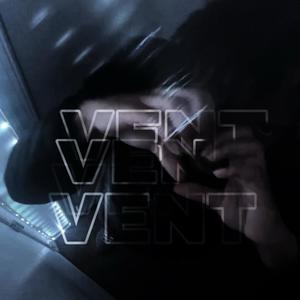 Vent (Explicit)