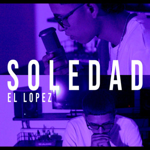 Soledad (Explicit)