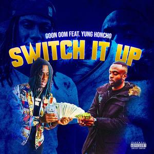 Switch It Up (Explicit)