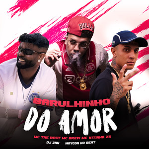 Barulhinho Do Amor (Explicit)