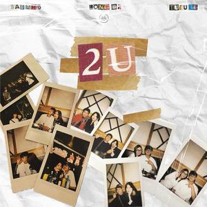 2u (feat. tucull & Longbe)