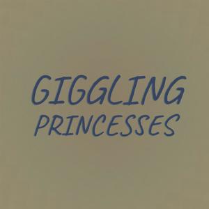 Giggling Princesses