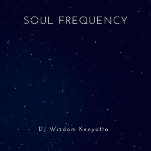 Soul Frequency Pt. 1