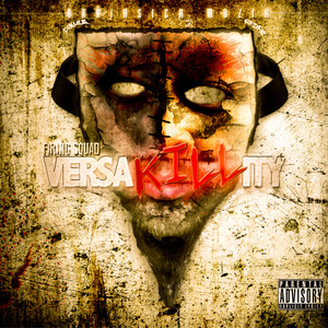 Versakillity (Explicit)