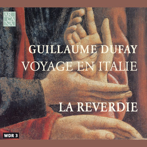 Dufay: Voyage en Italie