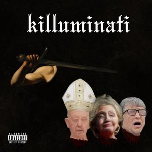 Killuminati (Explicit)