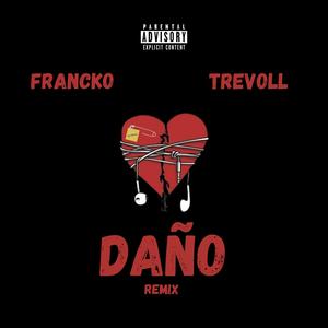 Daño (feat. Trevoll) [Explicit]