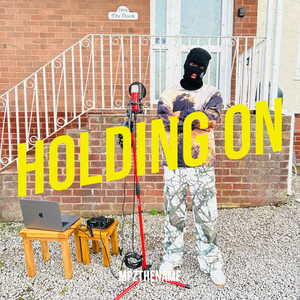 Holding On (Explicit)
