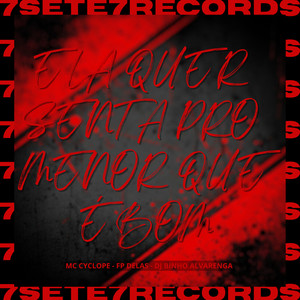 Ela Quer Senta Pro Menor Que é Bom (Explicit)