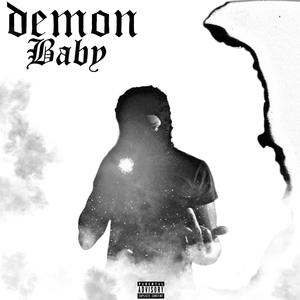 Demon Baby (Explicit)