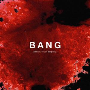 Bang (Extended Mix)