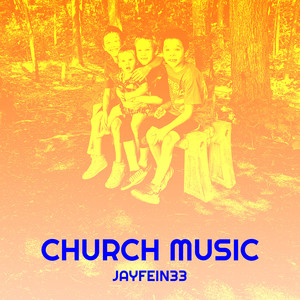 Church Music (Explicit)