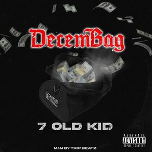 DecemBag (Freestyle) (Explicit)