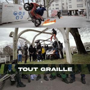 Tout Graille (Explicit)