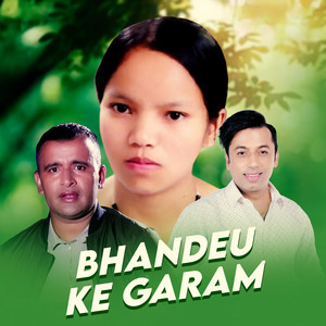 Bhandeu Ke Garam
