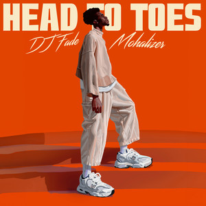 Head To Toes (Explicit)