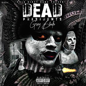 Dead Presidents (Explicit)