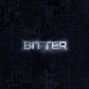 Bitter (Explicit)