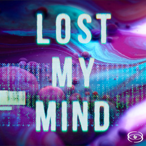 Lost My Mind