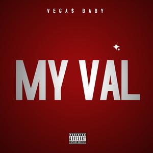 My Val (Explicit)