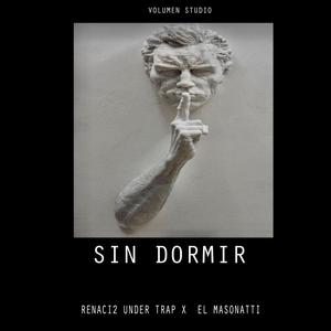 Sin Dormir (feat. EL MASONATTI) [Explicit]