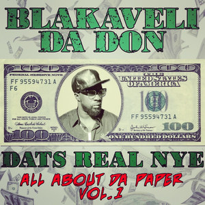 Dats Real Nye: All About da Paper, Vol. 1 (Explicit)