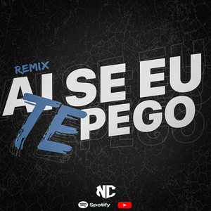 Ai Se Eu Te Pego (Remix) - Dj Nico Caro