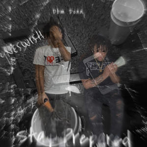 Stay Prepared (feat. YNWD SWISH) (Explicit)