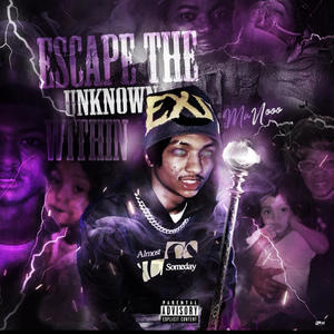 Escape The Unkown (Intro) (Explicit)