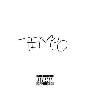 TEMPO (feat. ALH, KCH & ZPQ) (Explicit)
