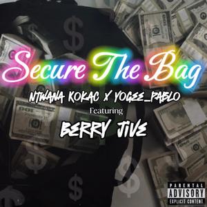 S.T.B (Secure The Bag) (feat. YoGee_Pablo & Berry Jive)