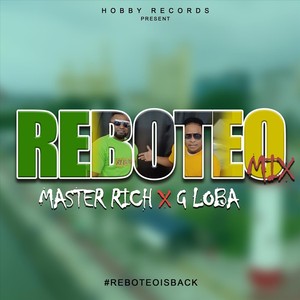 Reboteo Mix(feat. G-Loba)