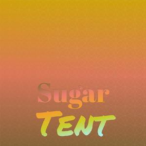 Sugar Tent