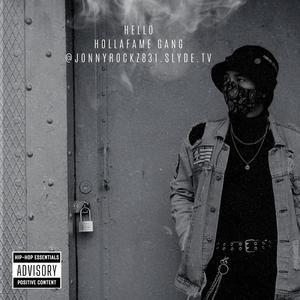 HELLO (feat. HOLLAFAME GANG) (Explicit)