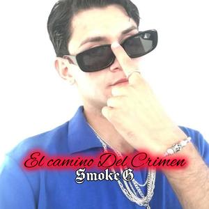 El Camino Del Crimen (Explicit)