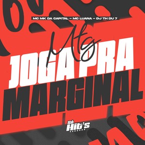 MTG Joga Pra Marginal (Explicit)