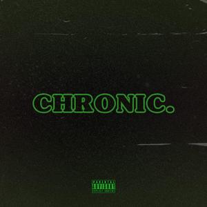 Chronic (Explicit)