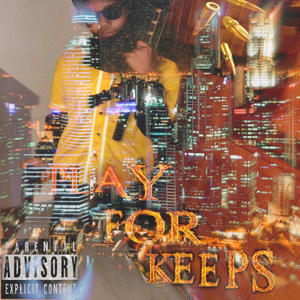 Play For Keeps (Explicit)