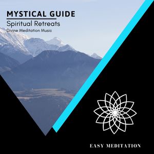 Spiritual Retreats - Divine Meditation Music