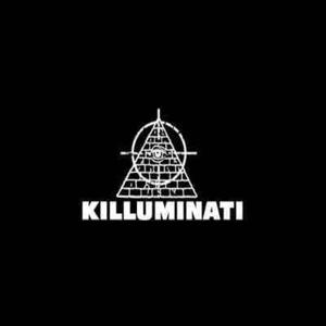 Killuminati (Explicit)