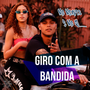 Giro Com a Bandida (Explicit)