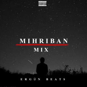 Mihriban (Remix)