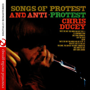 Songs Of Protest And Anti-Protest (Digitally Remastered)